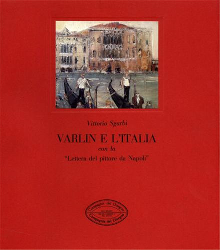 Sgarbi vittorio varlin - sgarbi,vittorio.,
