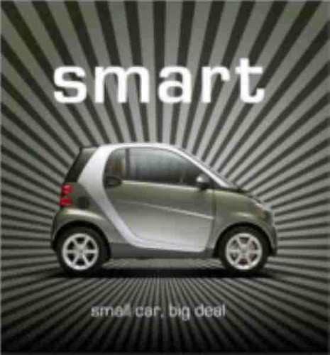 Smart small car big deal - smart,