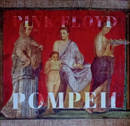 Pink floyd live - -, pompeii