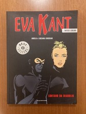 Angela e Luciana Giussani - Eva Kant. Lontano da Diabolik - 1’ed. Mondadori 2007