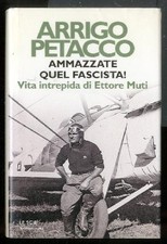 AMMAZZATE QUEL FASCISTA VITA