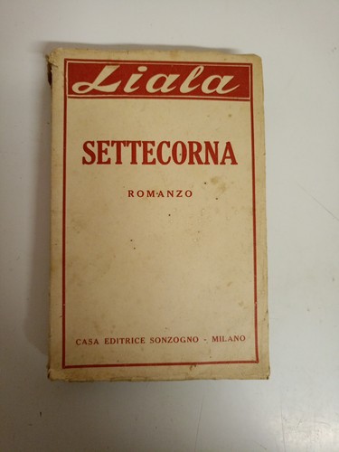 Liala settecorna sonzogno - -,
