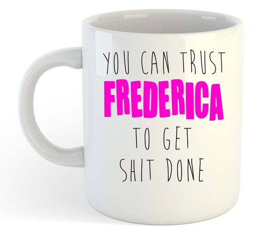 You can fidati - you, frederica