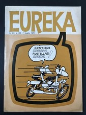 EUREKA n. 80 - Luglio 1972 - Con ADESIVI FUSTELLATI !!!