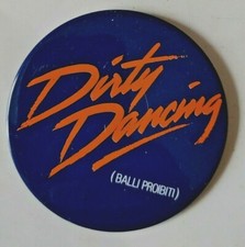 Spilla Pin del film Dirty Dancing Anni '80-'90 diametro 55 mm