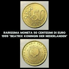 Rarissima Moneta 50 Centesimi di Euro 1999 "BEATRIX KONINGIN DER NEDERLANDEN" 