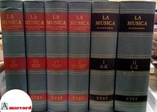 AA.VV, La musica. Dizionario e Enciclopedia storica (6 voll.), UTET, 1968, a cu