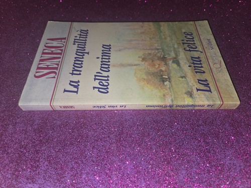 Seneca la tranquillità - seneca,