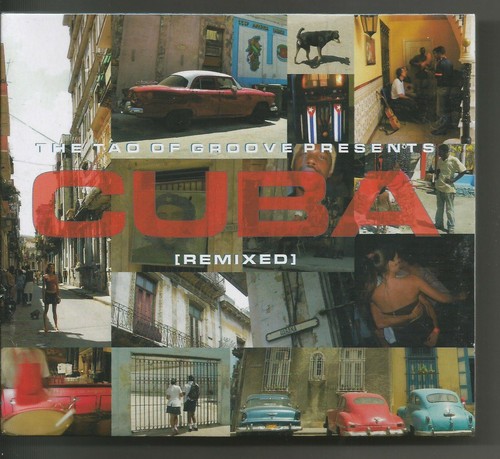Cuba remixed tao of - remixed,