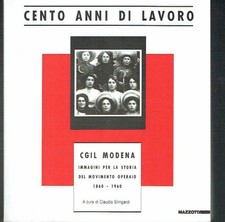 Cento anni lavoro - lavoro, immagini