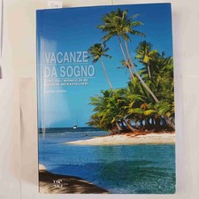 VACANZE DA SOGNO giro del