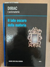Dirac - L'antimateria - Il