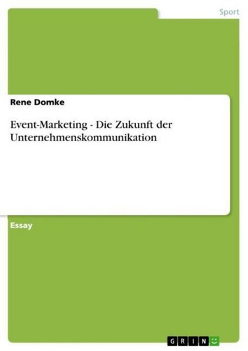 Event marketing die zukunft - event-marketing,