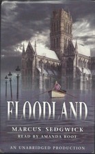 Marcus Sedgwick: FLOODLAND -