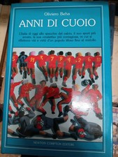 ANNI DI CUOIO di OLIVIERO BEHA