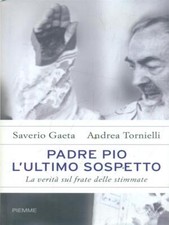 PADRE PIO. L'ULTIMO SOSPETTO