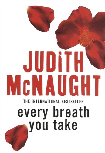 Every breath you take - every,
