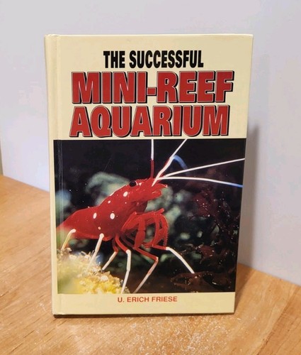 The sucessful mini reef - the, mini-reef
