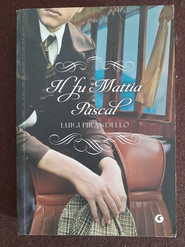 Mattia pascal luigi - fu, pascal.