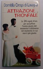 Attrazione trionfale - Domitilla Crespi di Lavagna - Sperling & K. - 1997 - G
