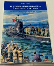 il sommergibile malaspina è