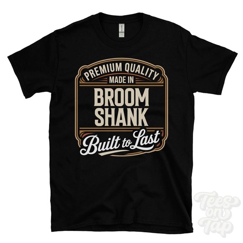 Made broom shank shirt - broom,