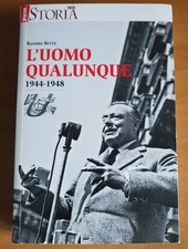 L'uomo qualunque (Sandro Setta) - FOCUS STORIA 2013