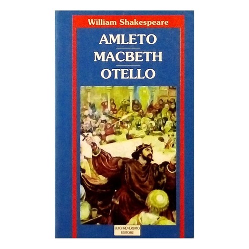Shakespeare amleto macbeth - shakespeare,