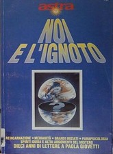 NOI E L'IGNOTO  astra