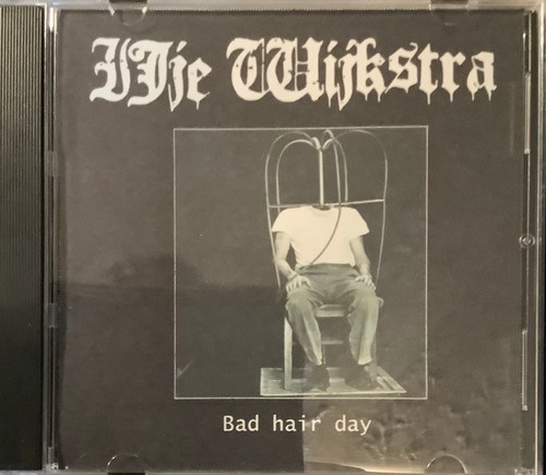 Ijje wijkstra bad hair - -,