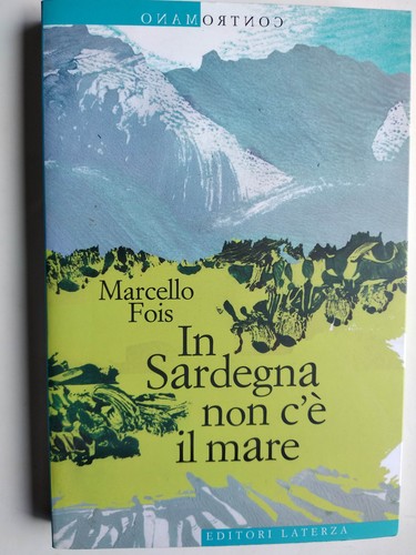 Sardegna non il mare - sardegna,