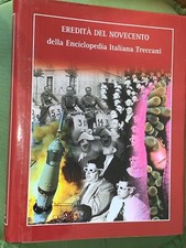 EREDITà DEL NOVECENTO DELLA