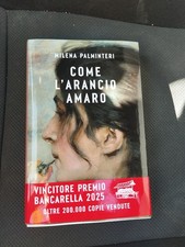 Milena Palminteri, Come L'arancio Amaro, Bompiani