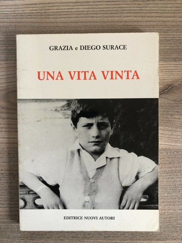 Una vita vinta grazie e - una,