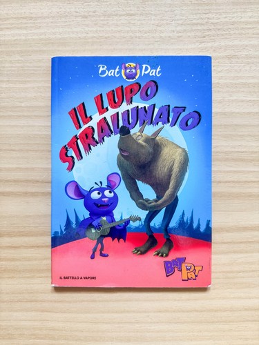 Bat pat lupo stralunato - bat, il