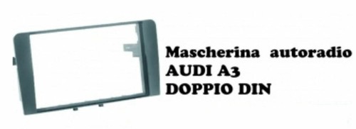 Mascherina autoradio audi a3 - ,