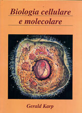 Biologia cellulare e molecolare - Gerald Karp - Edises