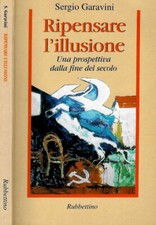 Ripensare l'illusione. Una