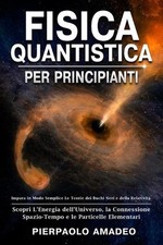 Fisica Quantistica Per