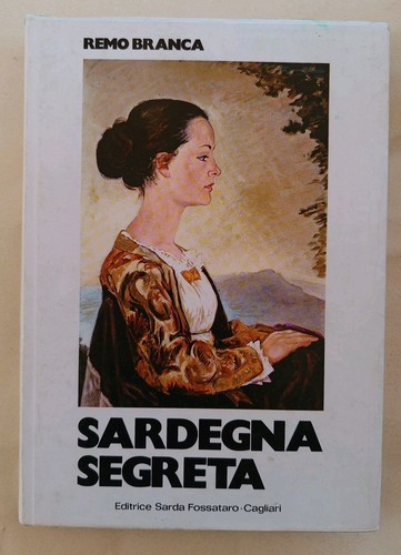 Sardegna segreta remo branca - sardegna,