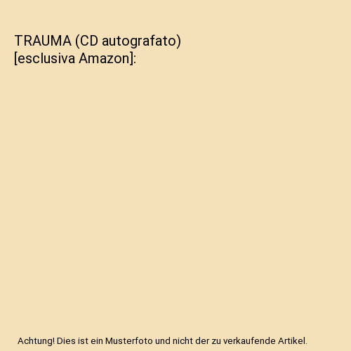 Trauma - trauma, autografato)