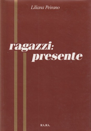 Ragazzi presente luciana - presente,