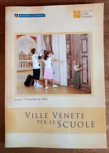 Ville venete per scuole - per, le