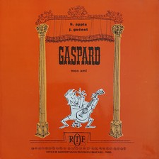 GASPARD Mon Ami, H. Appia & J