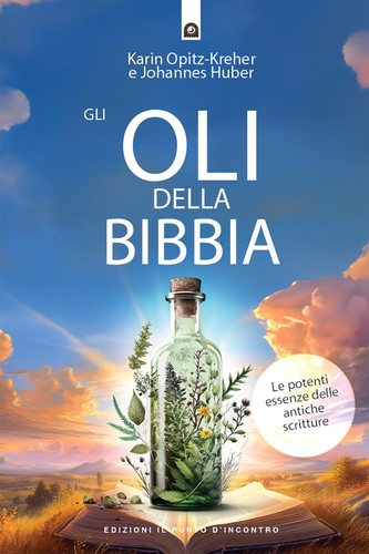 Gli oli della - bibbia., le