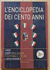 LIBRO*ENCICLOPEDIA DEI 100ANNI-1909 2009 BOLOGNA FOOTBALL CLUB* MINERVA ED. 1969
