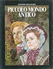 Piccolo Mondo Antico Fogazzaro Famiglia Cristiana [Hardcover] Antonio Fogazzaro