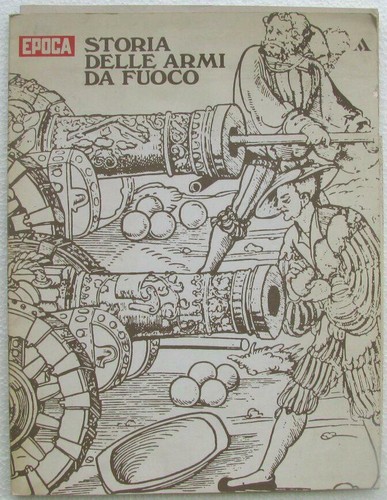 Storia delle armi fuoco - storia,