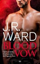J.R. WARD - BLOOD VOW - Ed