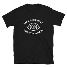 T shirt 1984 Make Orwell